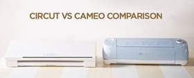 Cricut vs Cameo Comparison 2021 [Unbiased Review]