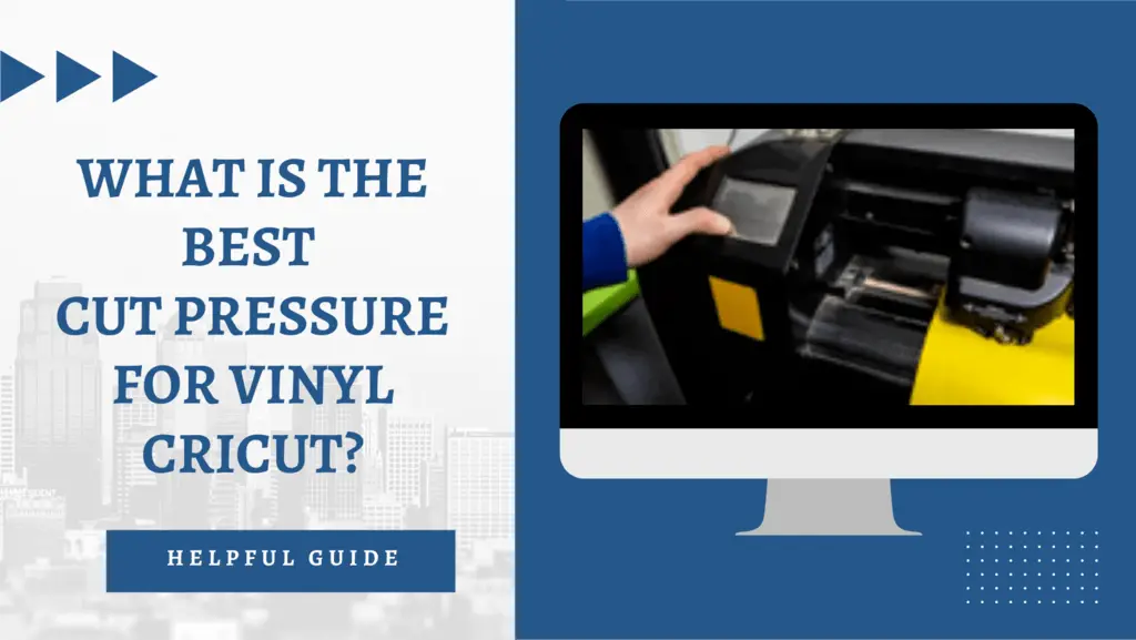 Cut pressure for vinyl Cricut