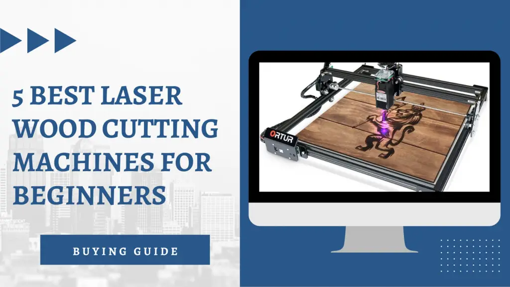 laser wood cutting machine for beginners